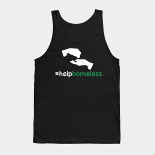 Help Homeless And Sport Humanism Give Your Charity Tank Top